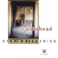 Radiohead, Stop Whispering (CD, Sealed)
